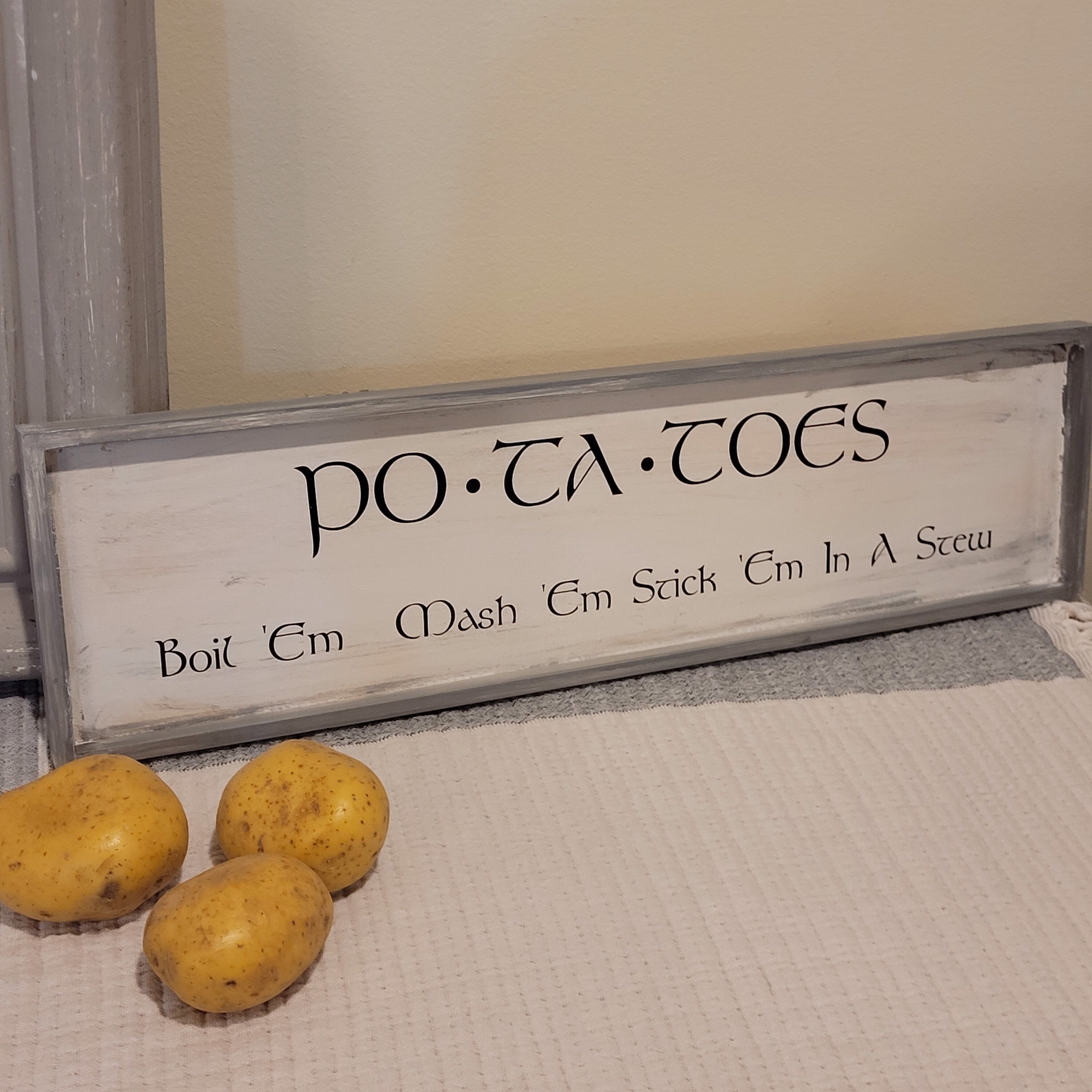 Potatoes LOTR Inspired Quote Wood Sign. Po ta toes Lord of the Rings
