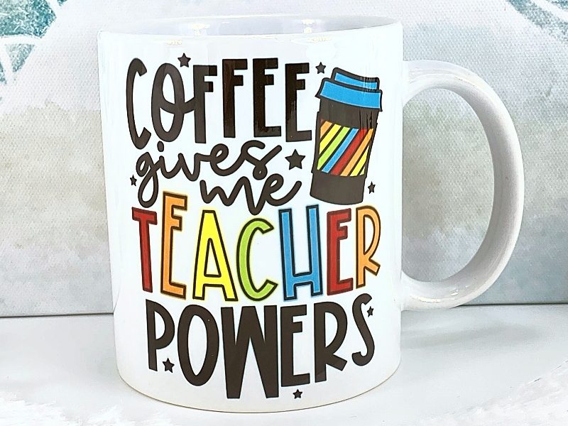 Coffee gives me teacher powers Mug