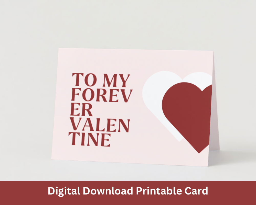 Holiday & Seasonal Valentine's Day “To My Forever Valentine