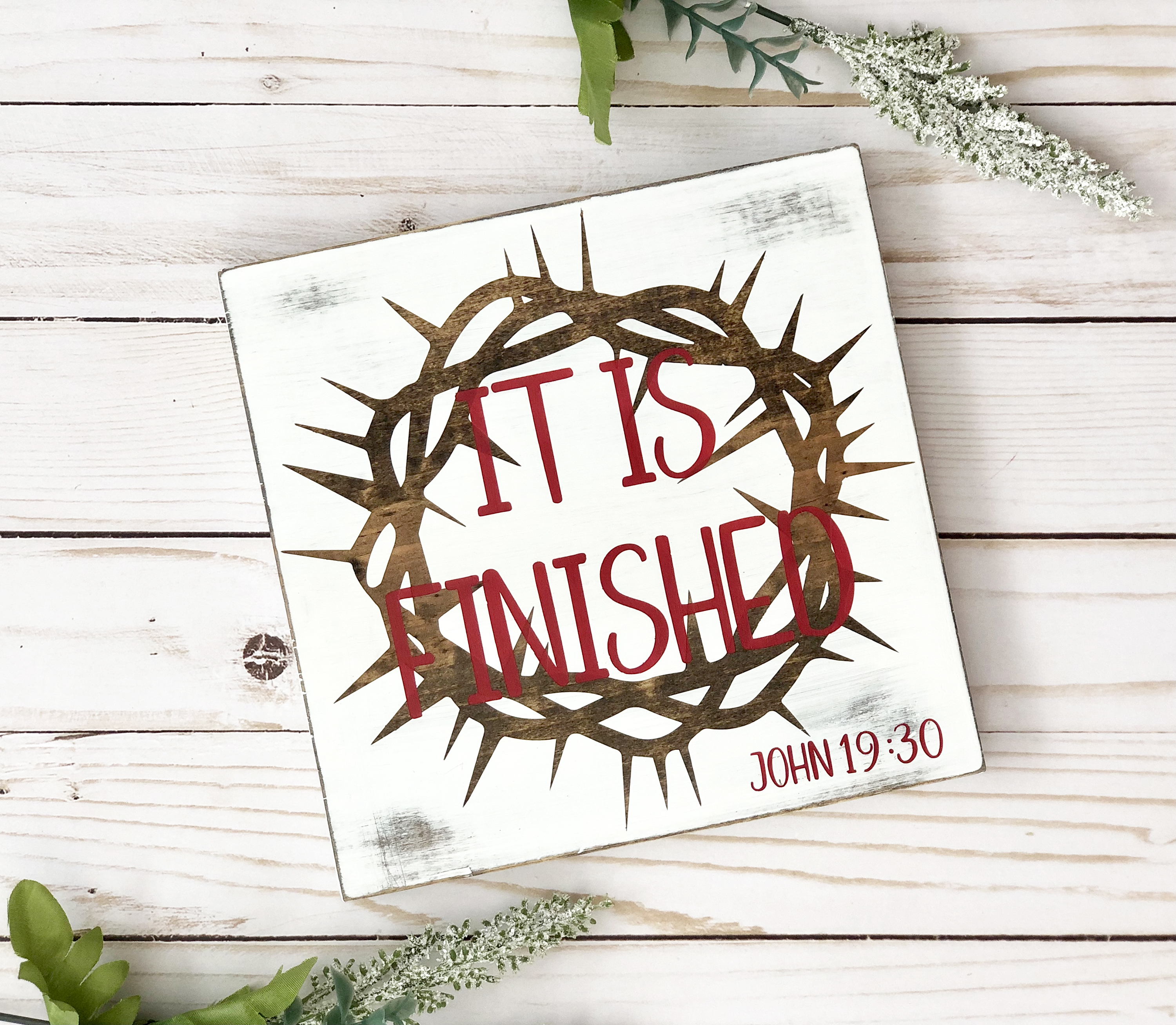 It Is Finished, John 19:30 Crown of Thorns Easter Sign