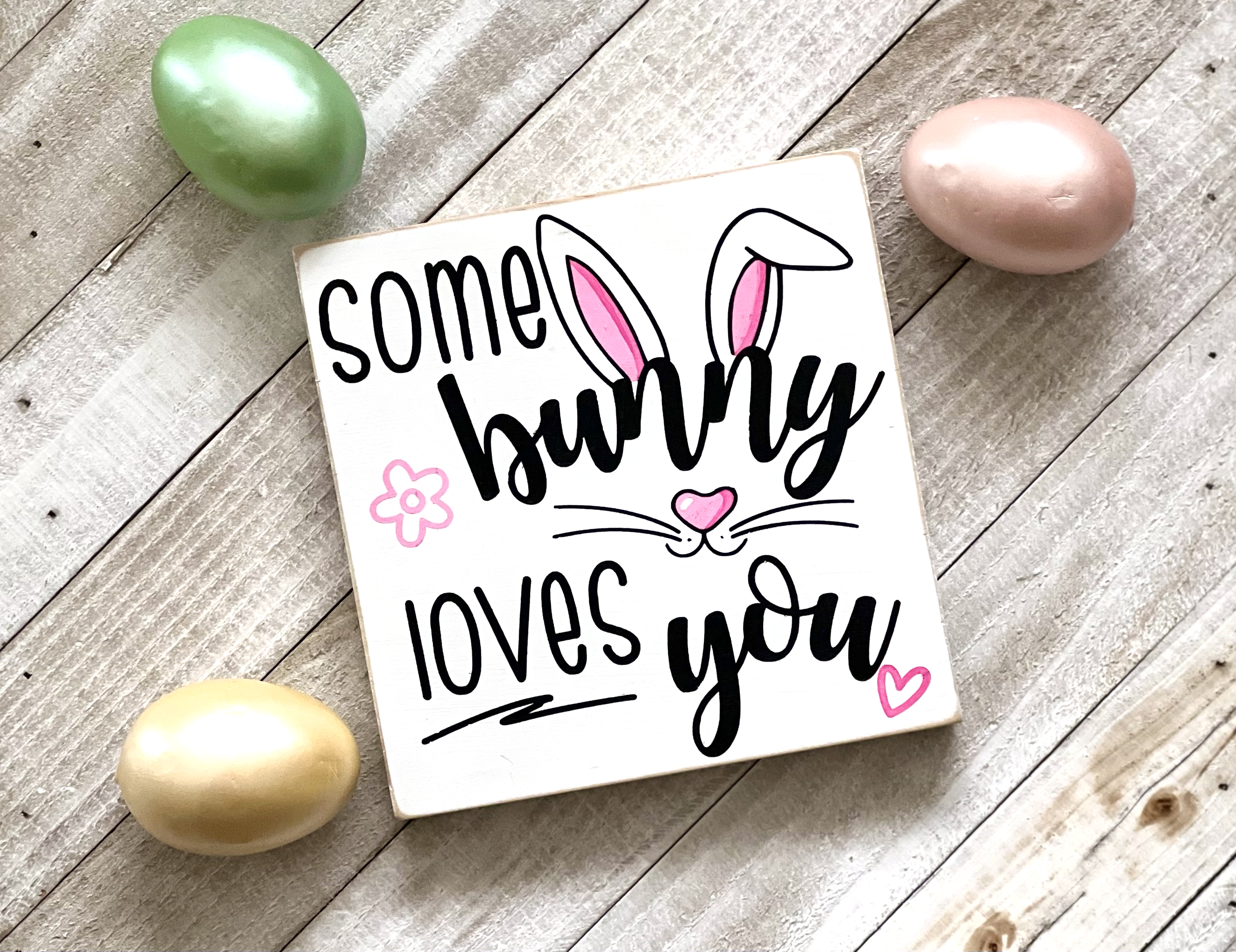 Some Bunny Loves You Sign,  Easter And Spring Decor